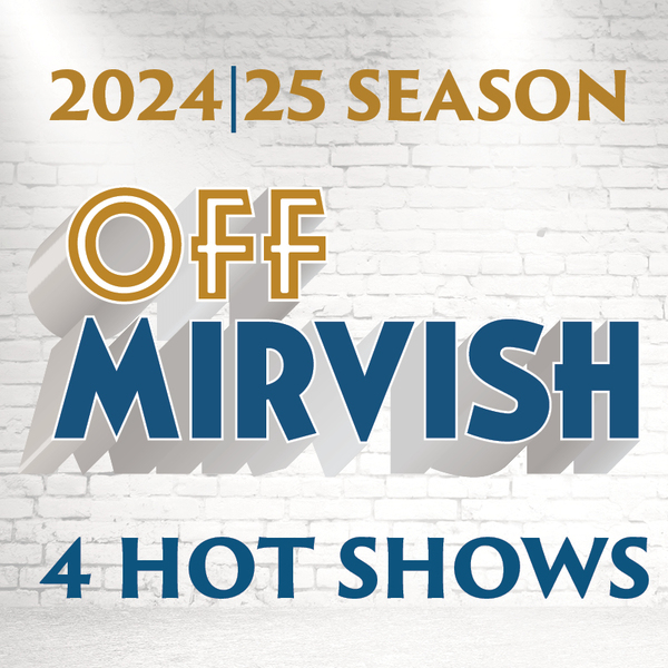 2024/25 Off-Mirvish Season