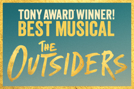 The Outsiders | on stage thru July 26, 2026