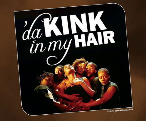 da kink in my hair - black women embrace in strength