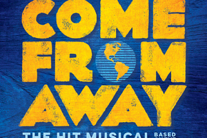 Come From Away Returns to Toronto