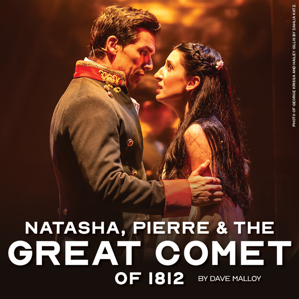 atasha, Pierre & The Great Comet of 1812